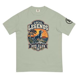 Local Legends Dog Club | Comfort Colors 1717 | Light Master