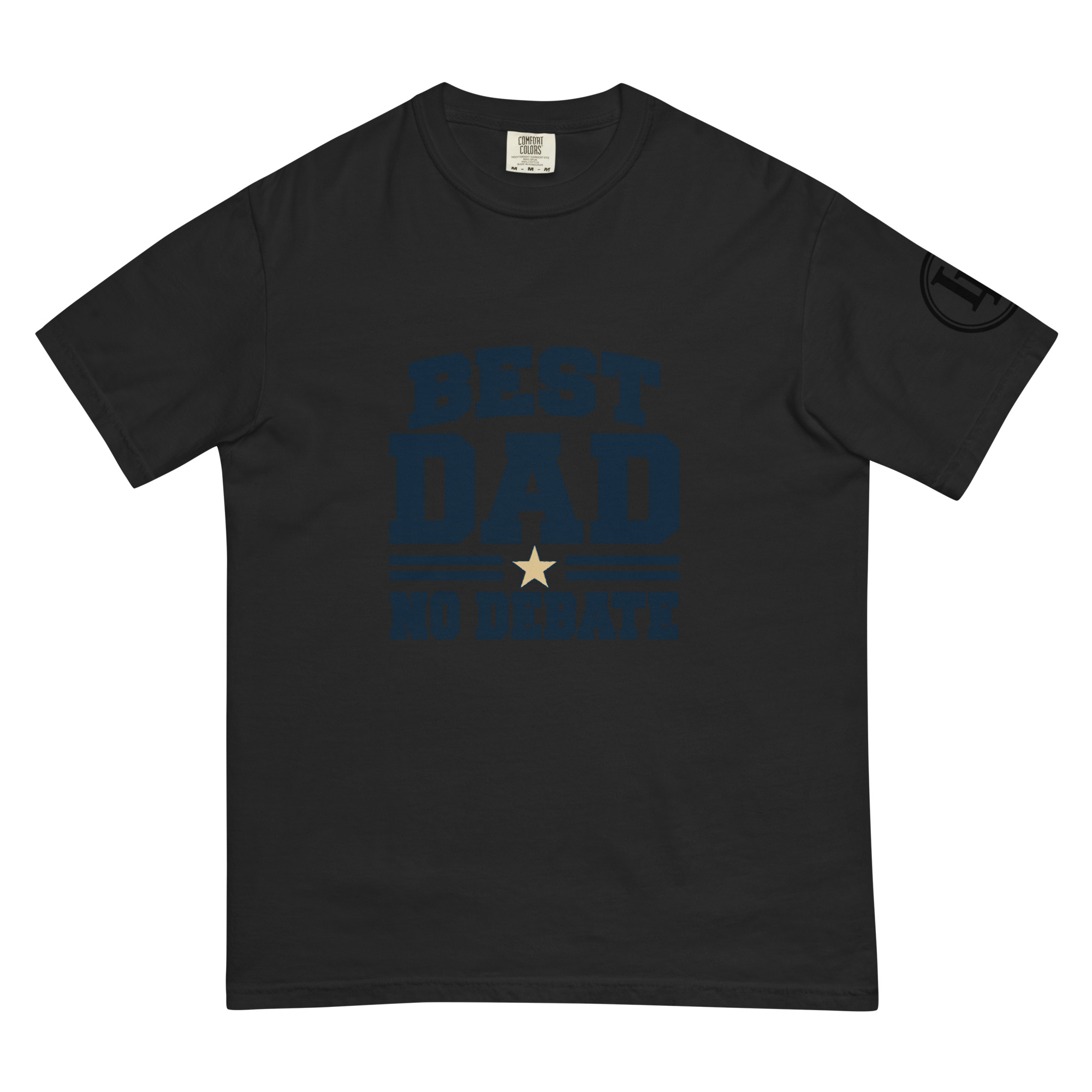 Best Dad No Debate | Comfort Colors 1717 | Light Master - Image 3