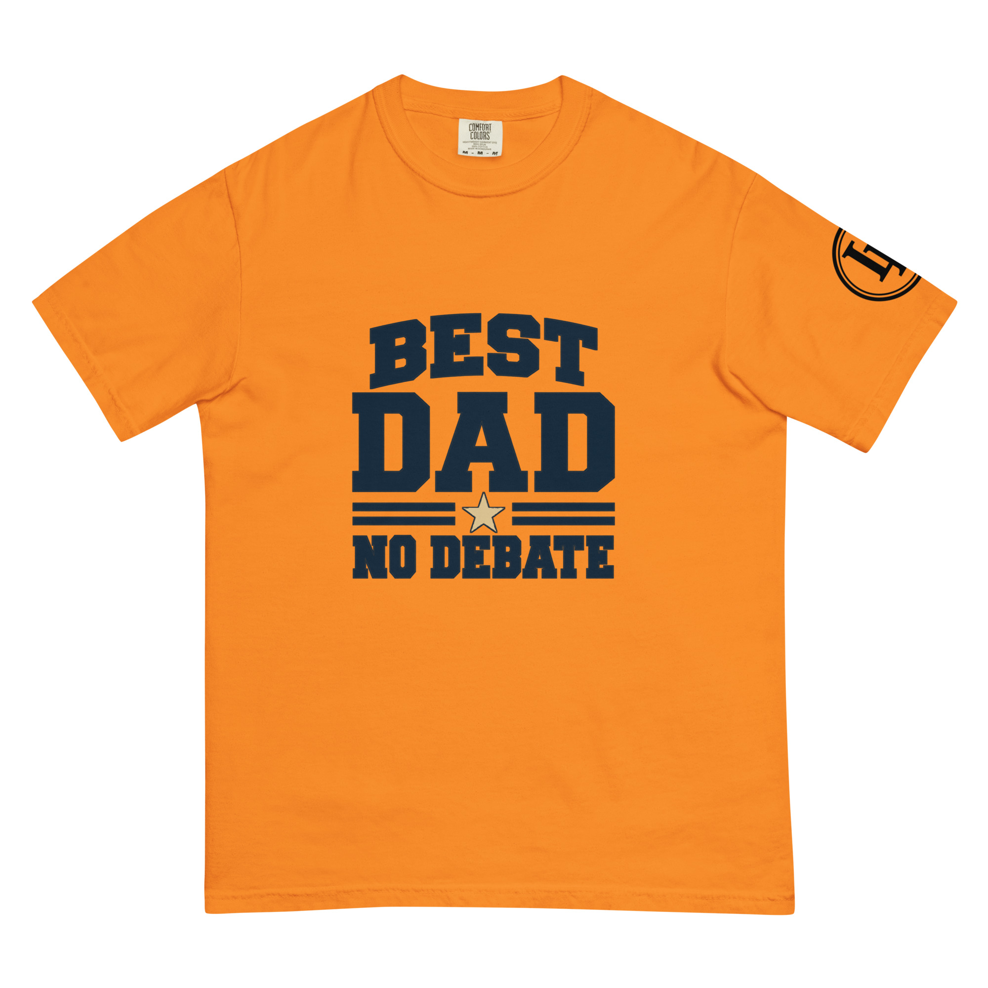 Best Dad No Debate | Comfort Colors 1717 | Light Master - Image 53