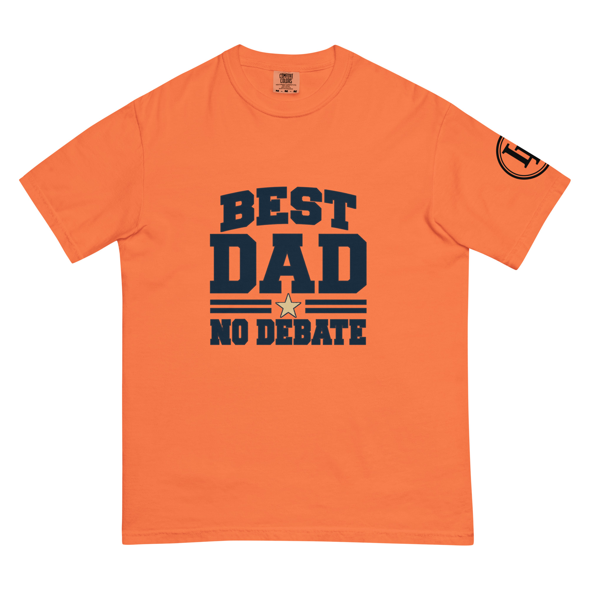 Best Dad No Debate | Comfort Colors 1717 | Light Master - Image 44