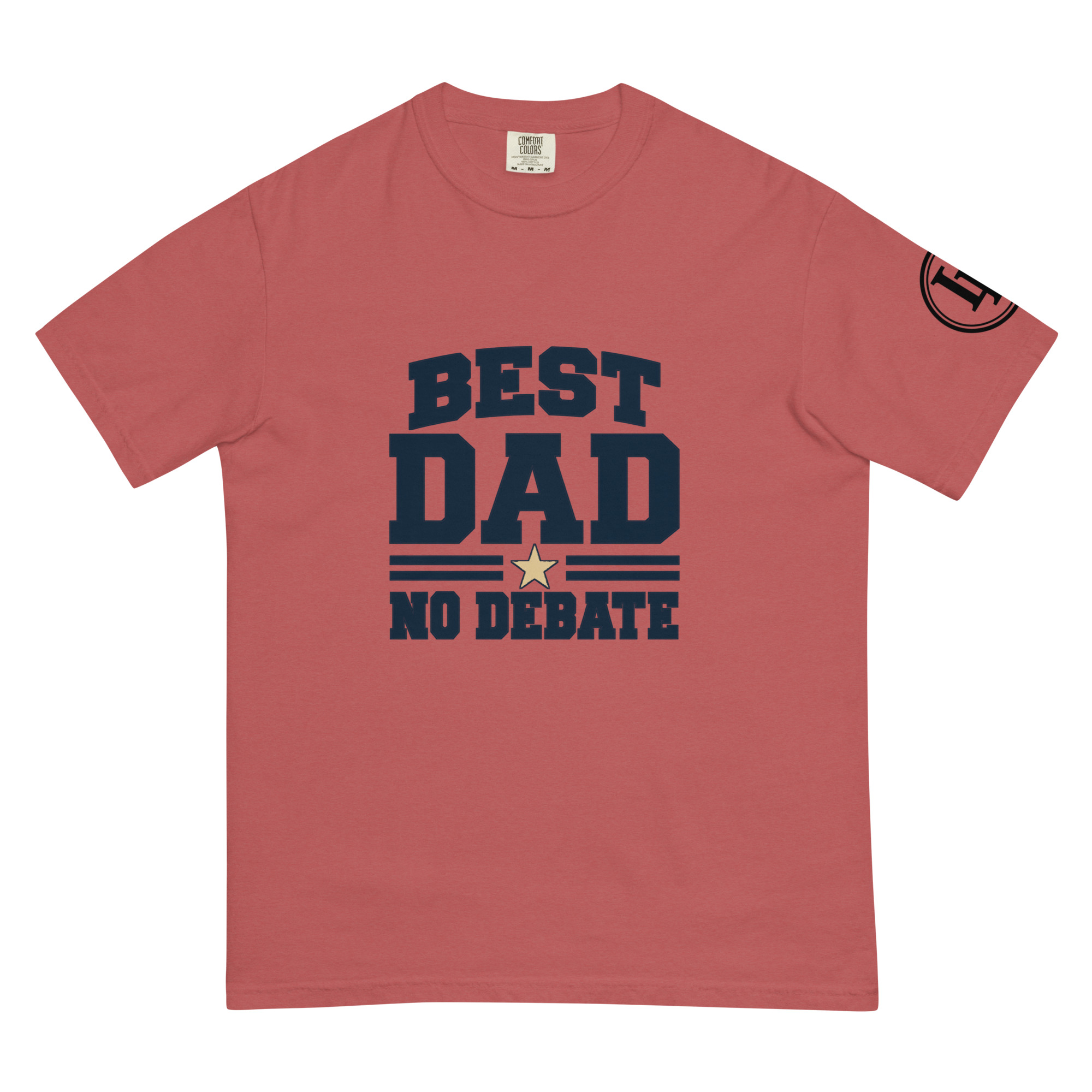 Best Dad No Debate | Comfort Colors 1717 | Light Master - Image 10