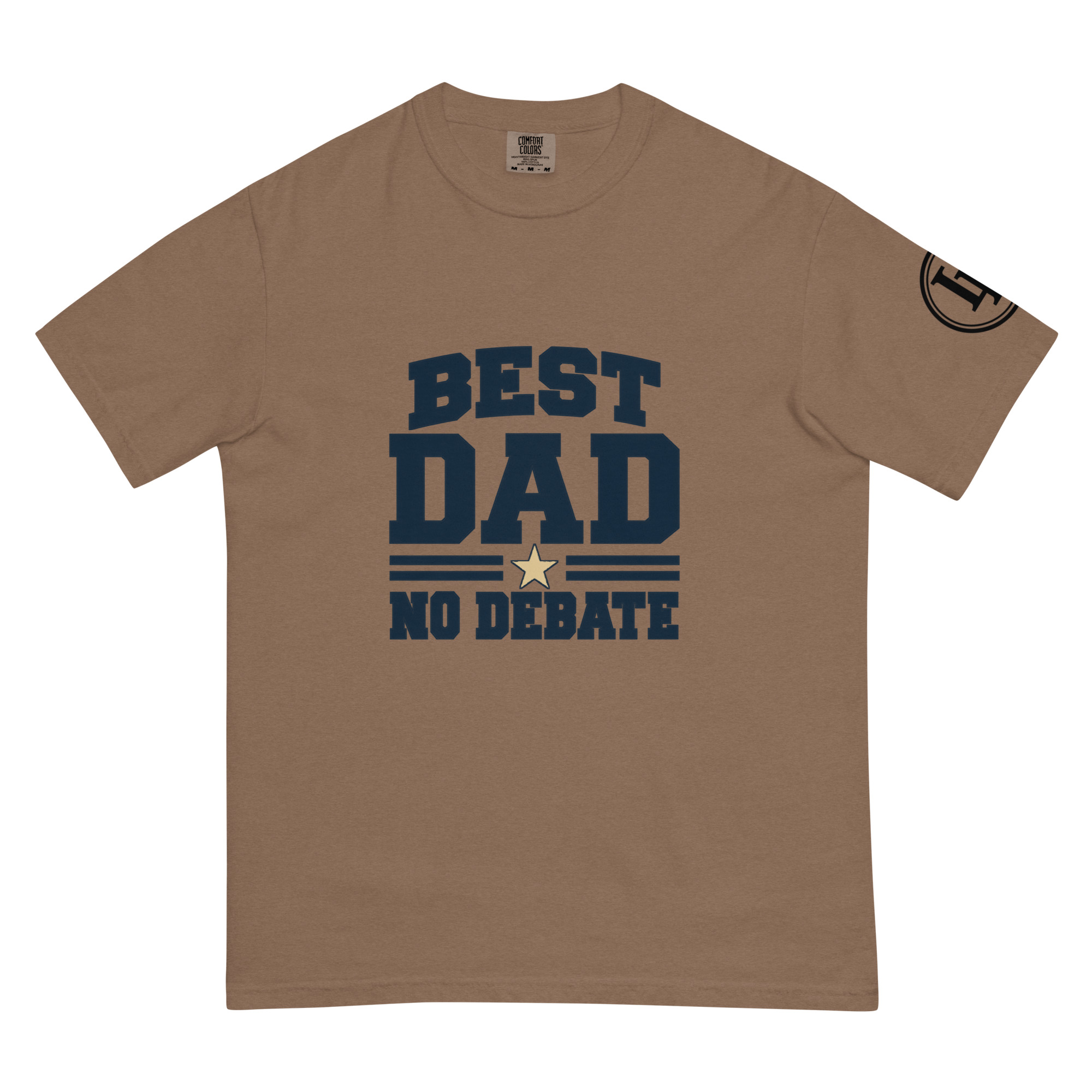 Best Dad No Debate | Comfort Colors 1717 | Light Master - Image 29