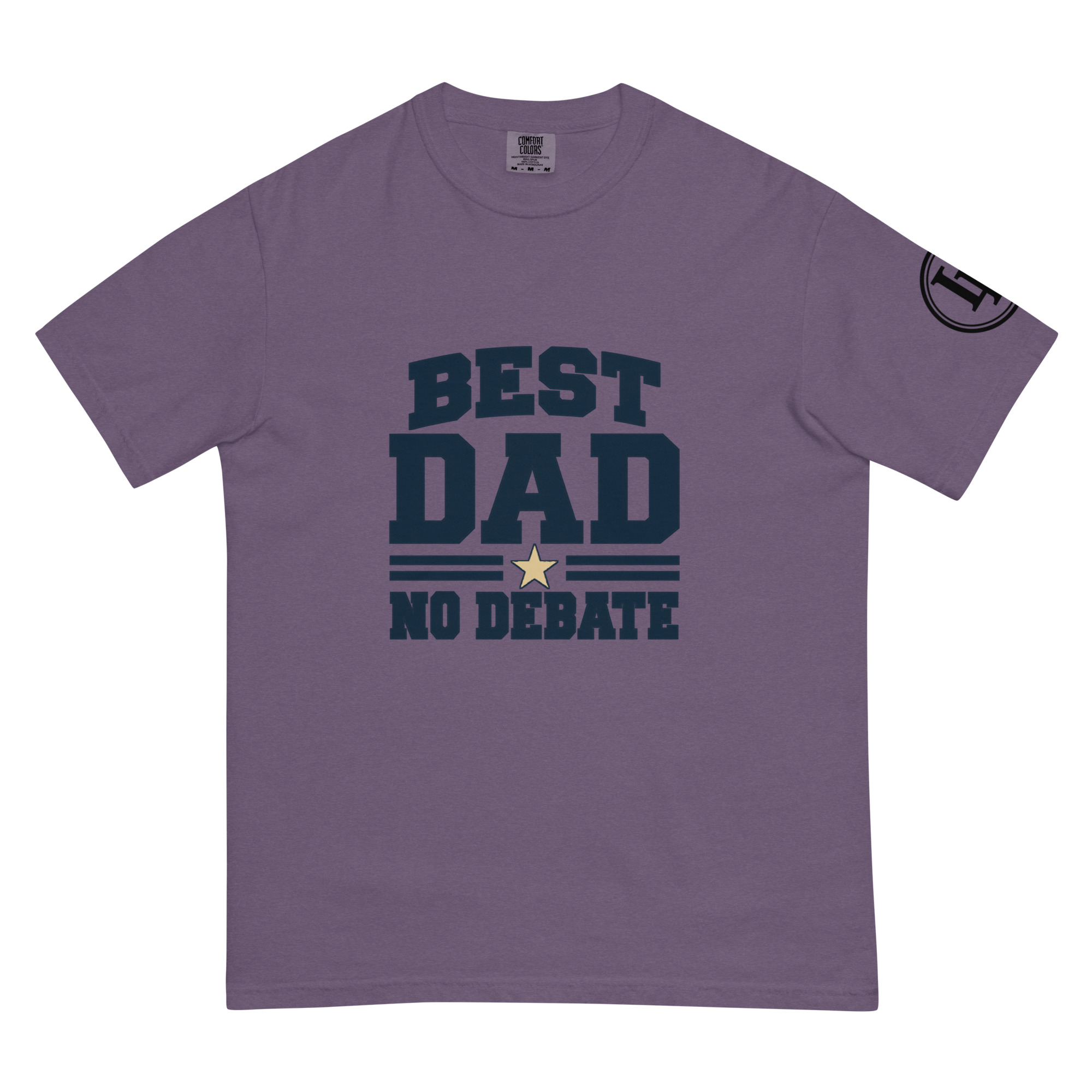Best Dad No Debate | Comfort Colors 1717 | Light Master - Image 45