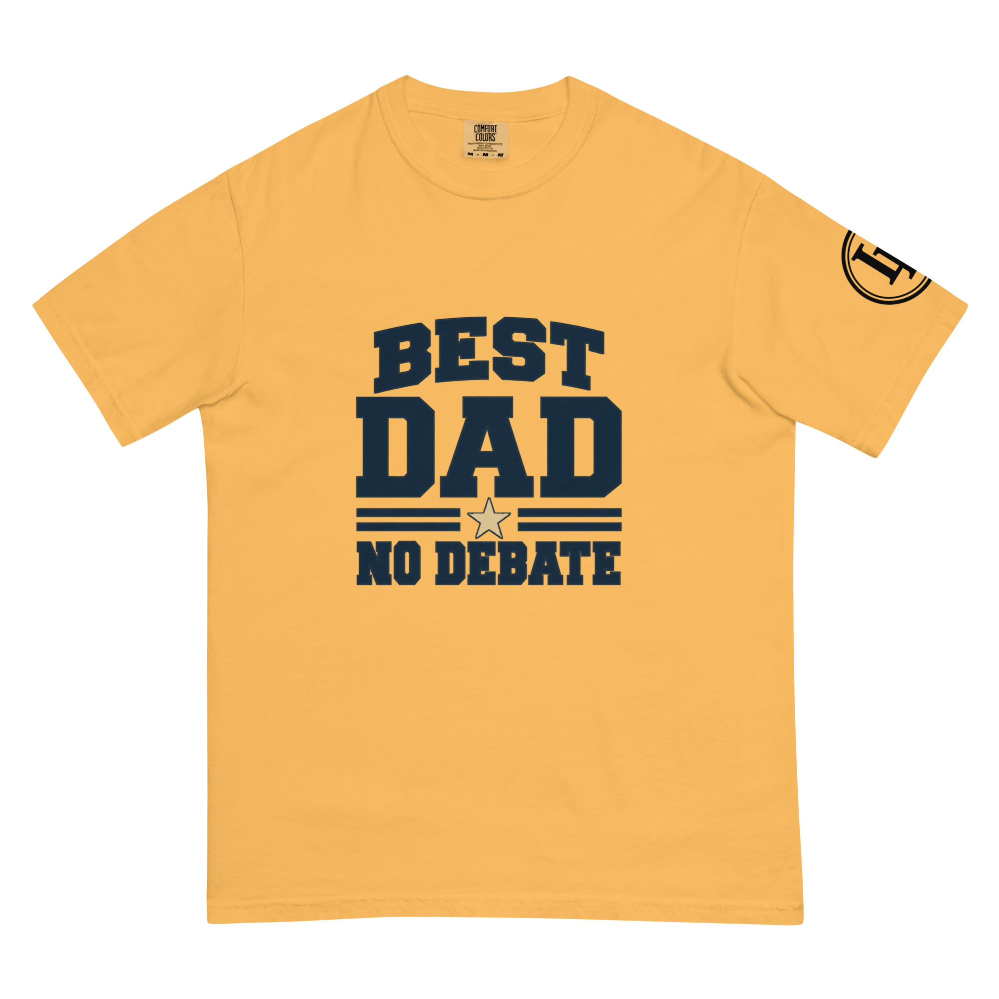Best Dad No Debate | Comfort Colors 1717 | Light Master - Image 39