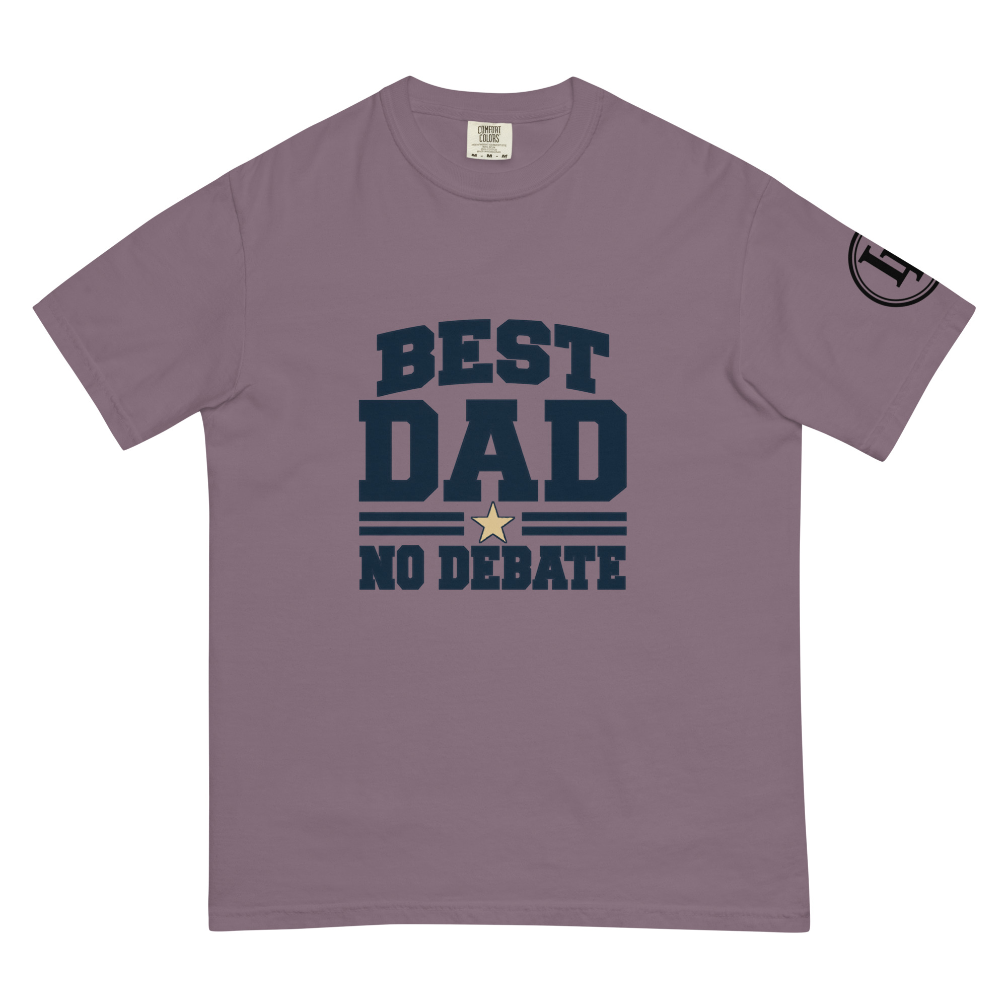 Best Dad No Debate | Comfort Colors 1717 | Light Master - Image 60